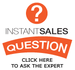 Instant Sales Question | Click Here to Ask the Expert